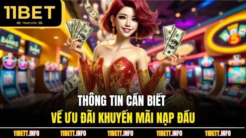 Thông tin cần biết về ưu đãi khuyến mãi nạp đầu